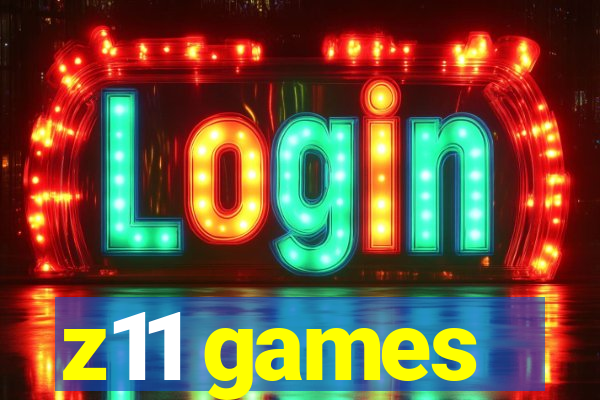 z11 games